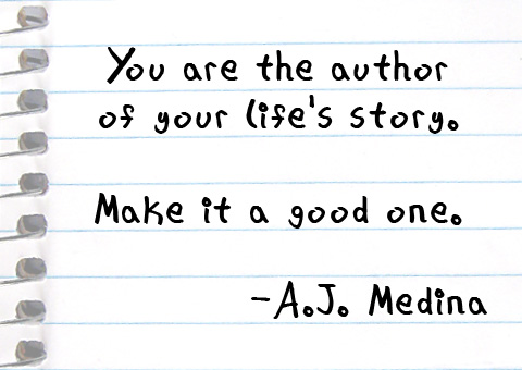 you are the author of your lifes story motto saying